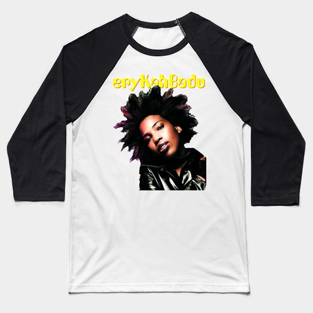 erykah badu Baseball T-Shirt by RBGPEN